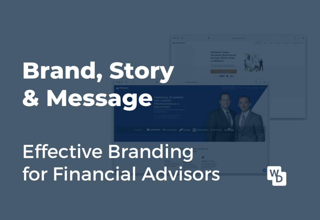 Brand, Story And Message- Effective Financial Advisor Branding