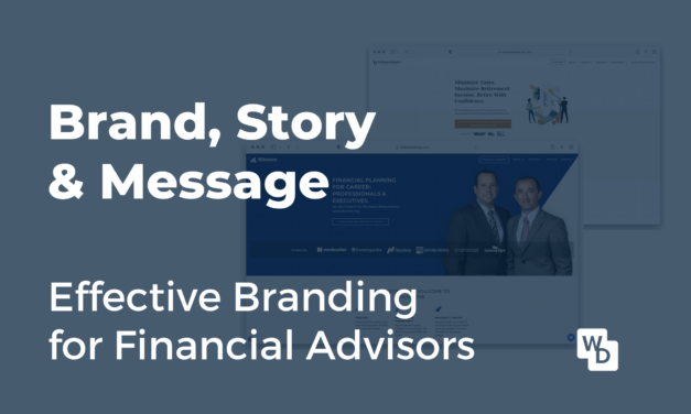 Brand, Story And Message- Effective Financial Advisor Branding